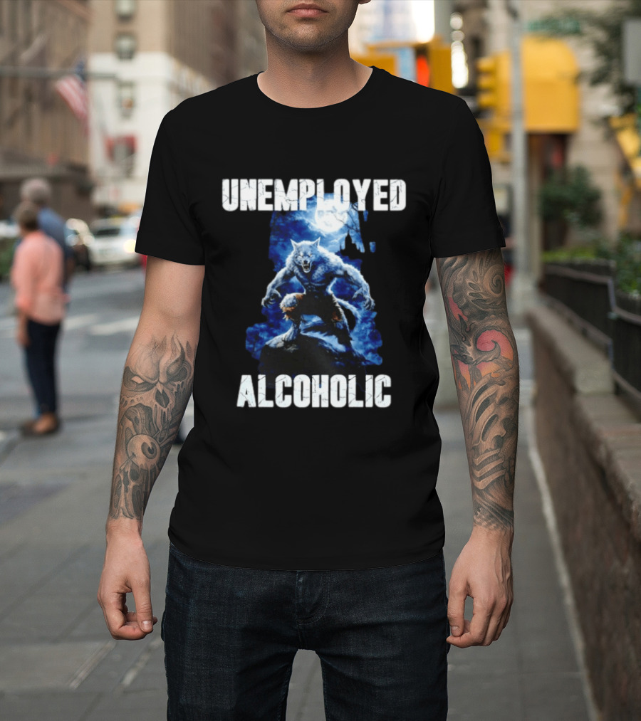 Unemployed Alcoholic Werewolf Horror Moonlit Night Scene T-Shirt