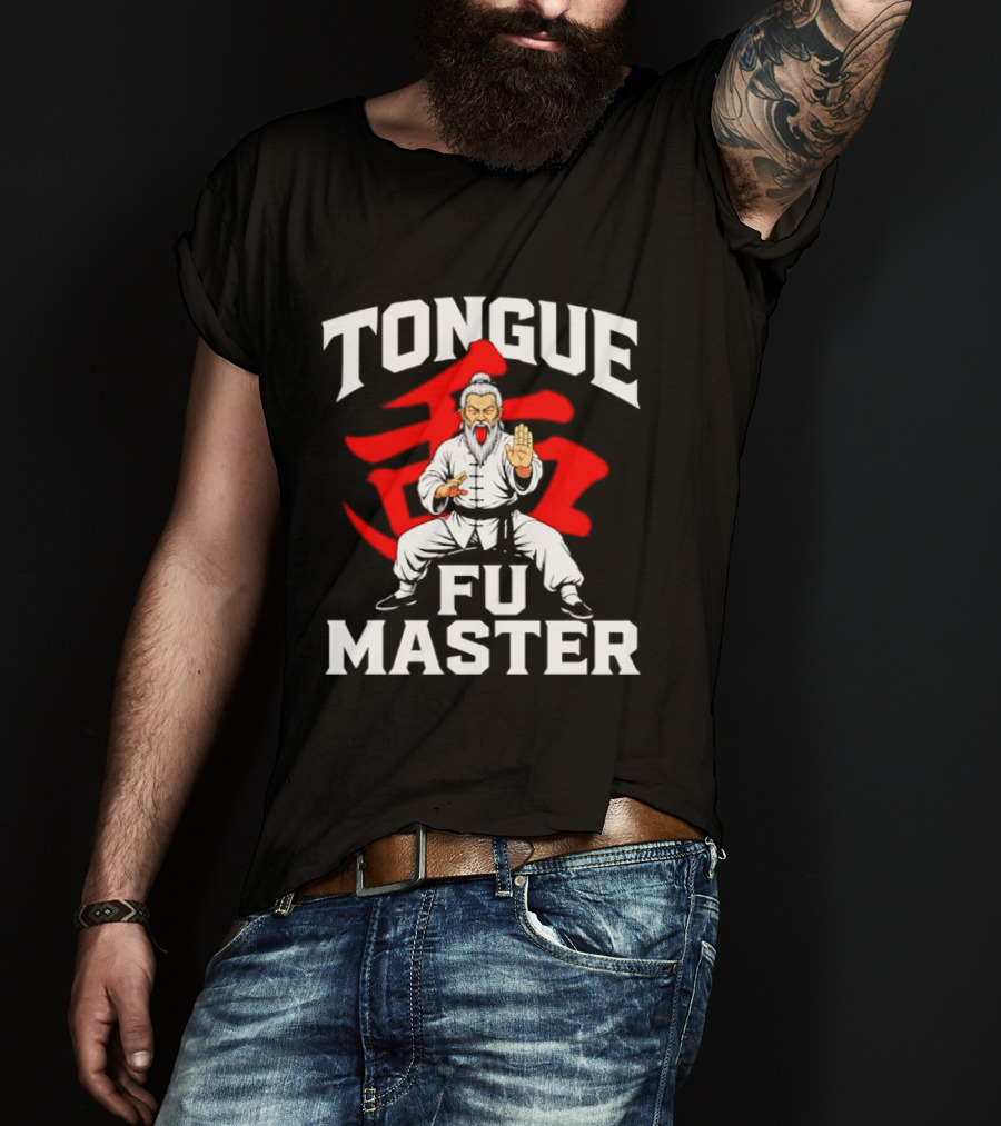 Tongue Fu Master Martial Arts Karate Bold Text Visual T-Shirt