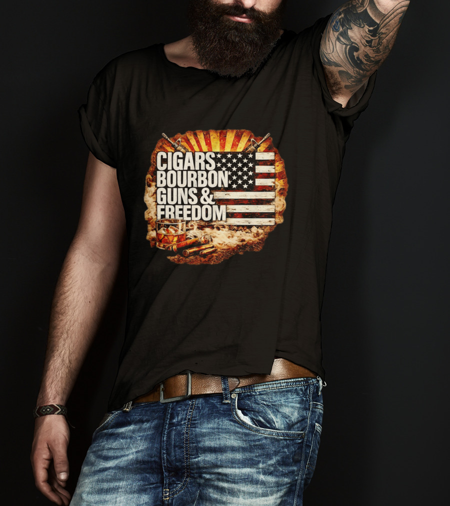 Cigars Bourbon Guns And Freedom American Flag Patriotic T-Shirt