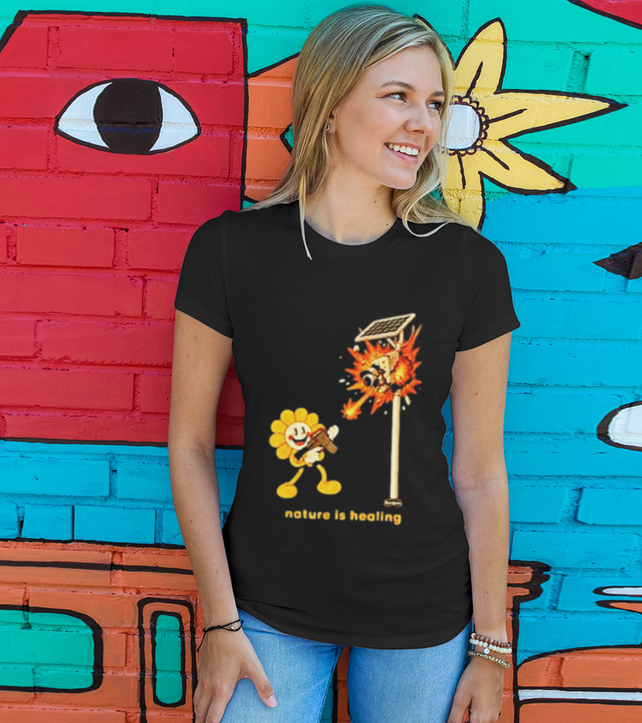 Nature Is Healing Flower Shooting Solar Security Camera Explosion T-Shirt