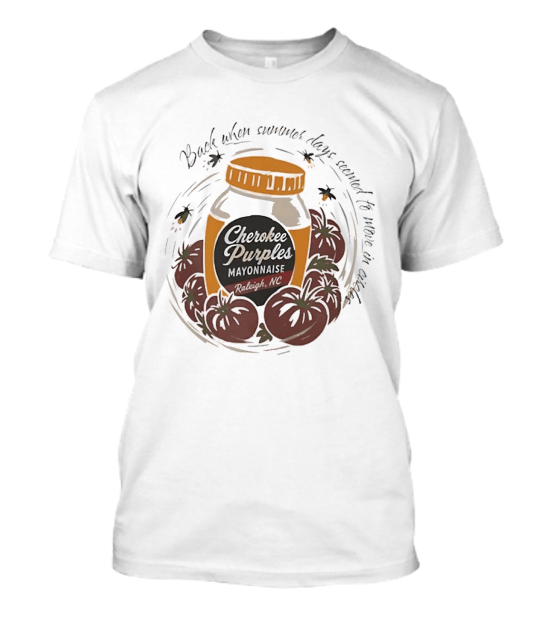 Cherokee Purples Mayonnaise Back When Summer Days Seemed To Move In Circles Tomatoes Jar T-Shirt