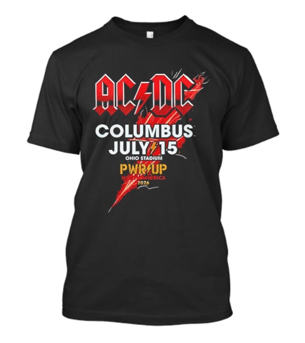 AC DC PWR UP North America Tour Columbus July 15 Ohio Stadium 2026 T-Shirt