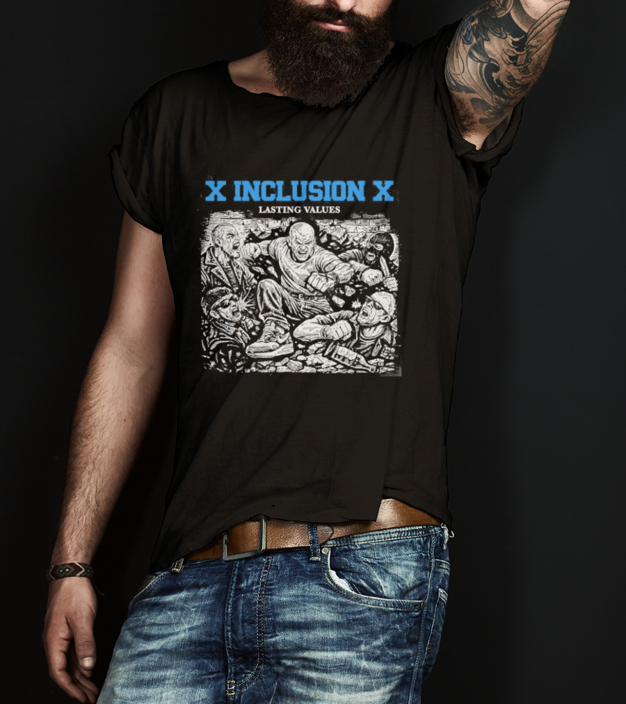 X Inclusion X Lasting Values Hardcore Strength Commitment T-Shirt