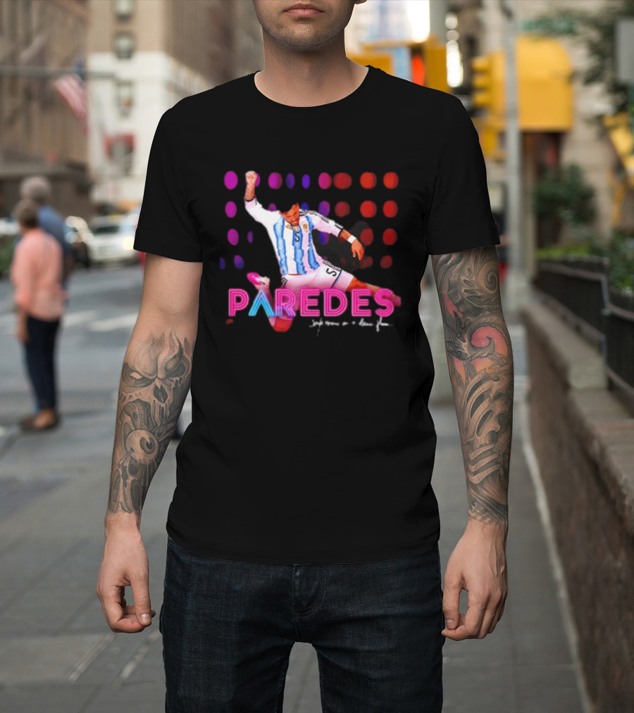 Paredes Argentina National Team Confessions On A Dance Floor Football Soccer T-Shirt