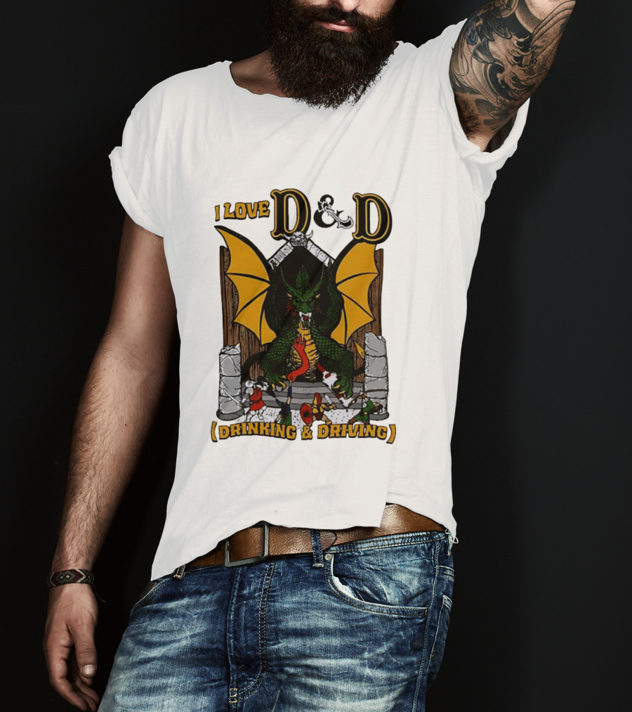 I Love D&D Drinking And Driving Dungeons And Dragons Dragon Fantasy Adventure T-Shirt