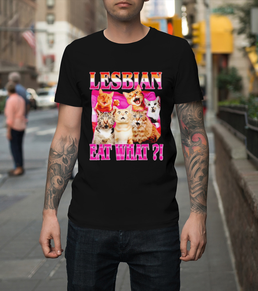 Lesbian Eat What Cats Meme Pride Flag Cats T-Shirt
