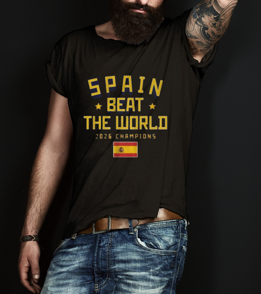 Spain Beat The World 2026 Champions Flag T-Shirt