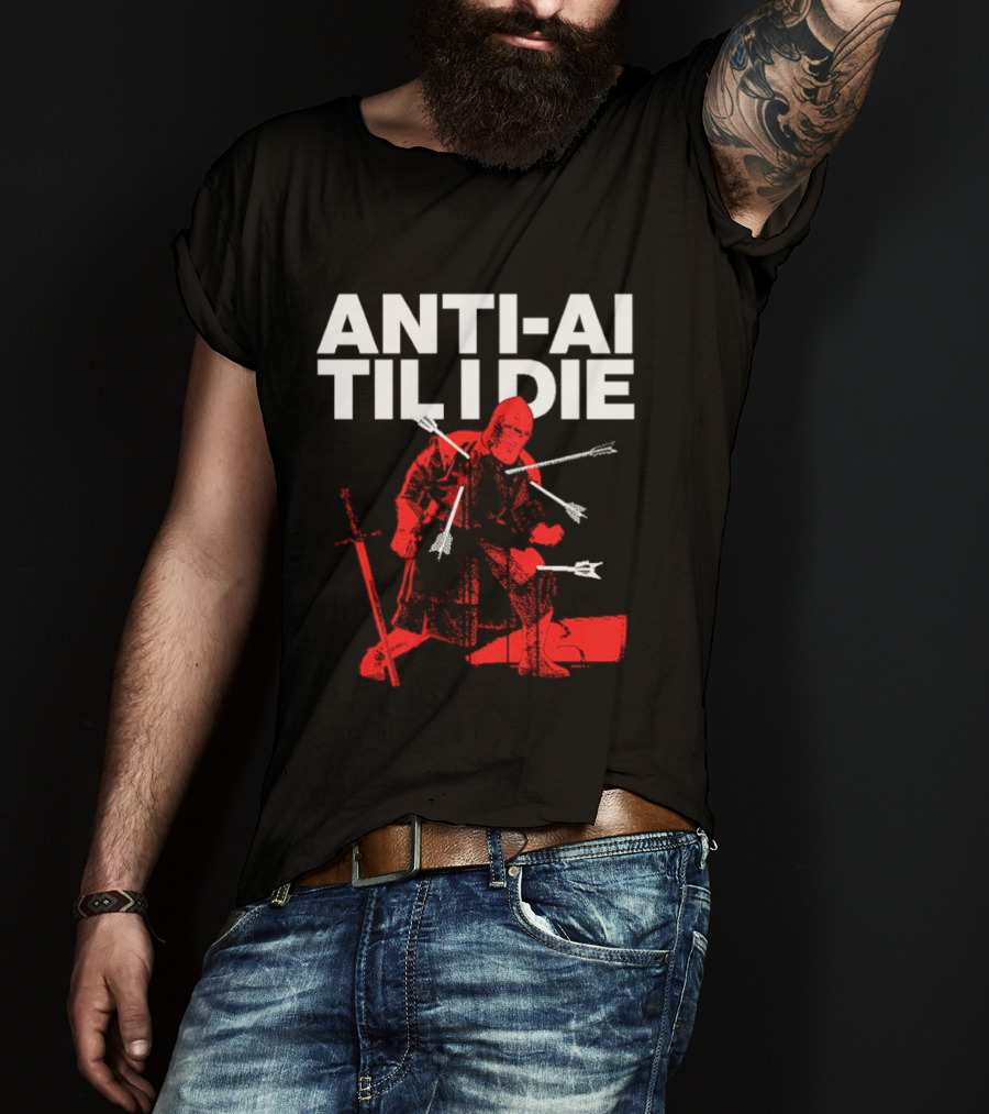 ANTI AI TIL I DIE Knight Pro Human Technology Protest T-Shirt