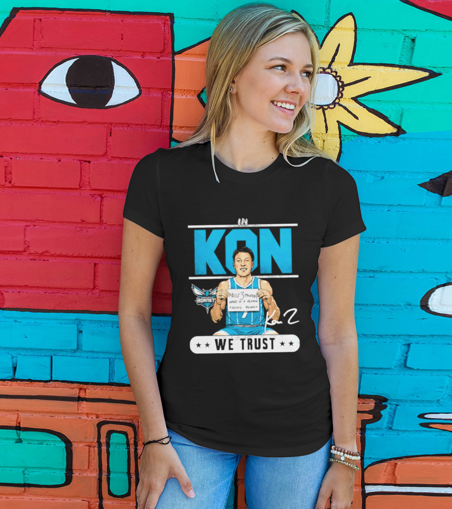 Kon Knueppel Charlotte Hornets In Kon We Trust Rookie Record Most 3 Pointers Made In A Season T-Shirt