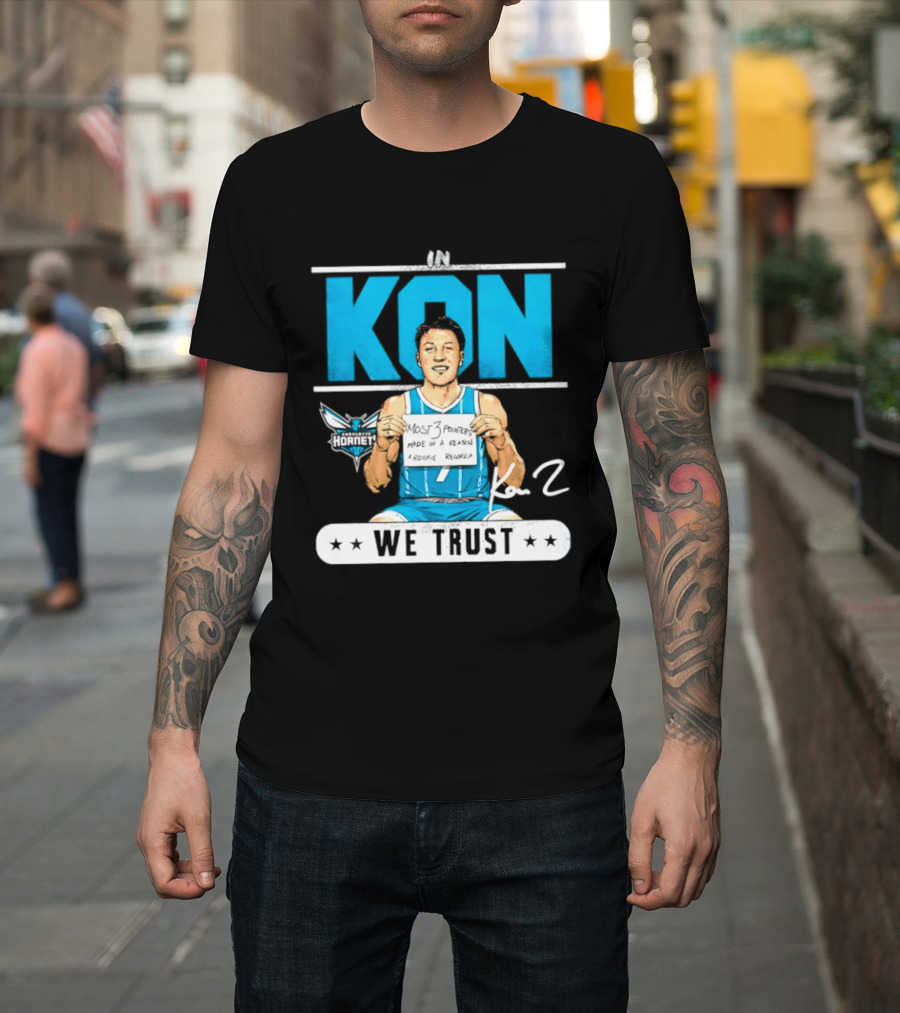 Kon Knueppel Charlotte Hornets In Kon We Trust Rookie Record Most 3 Pointers Made In A Season T-Shirt