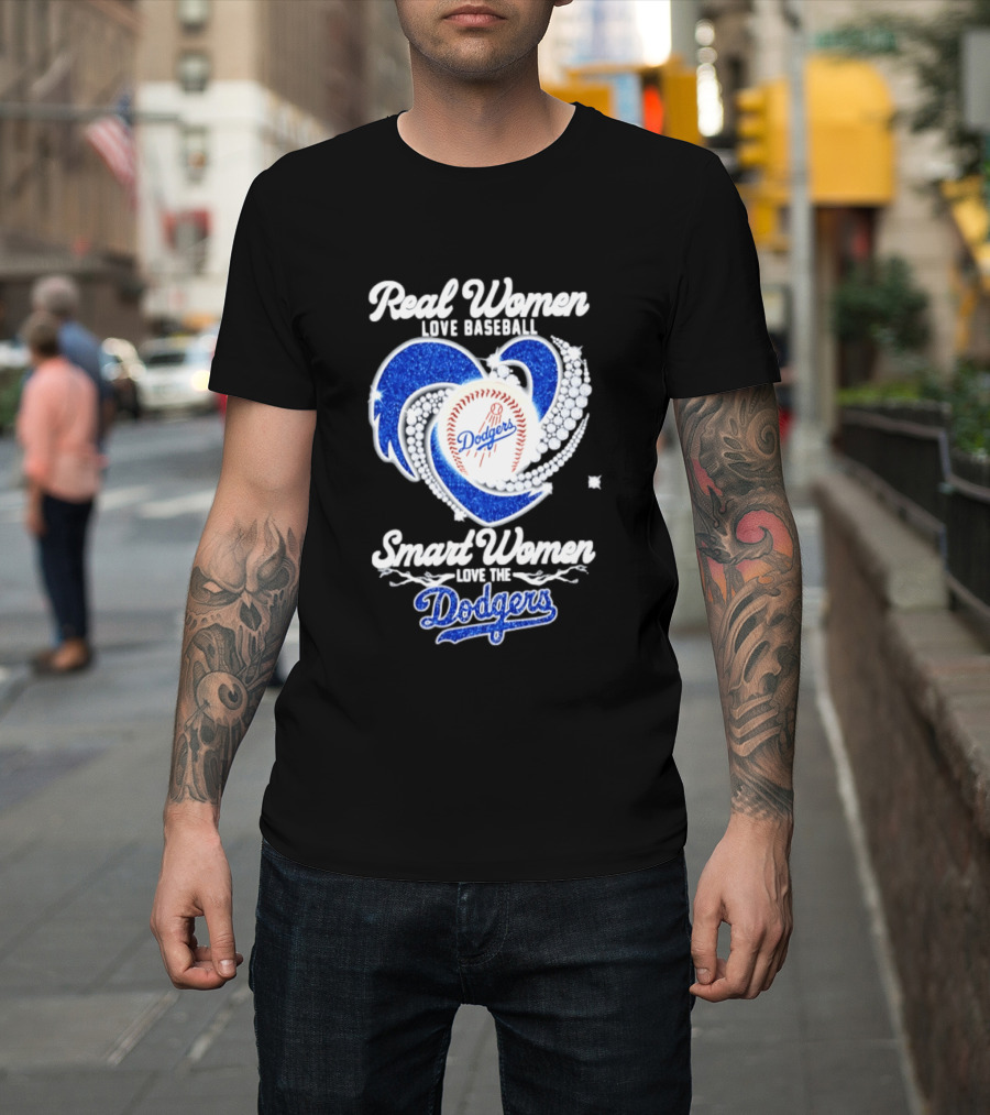 Real Women Love Baseball Smart Women Love The Dodgers Baseball Heart T-Shirt