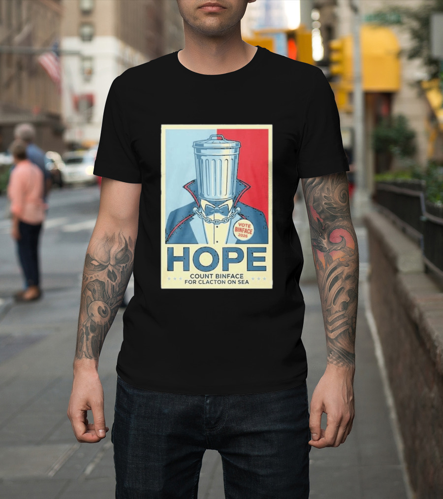 Vote Binface 2026 Hope Count Binface For Clacton On Sea T-Shirt