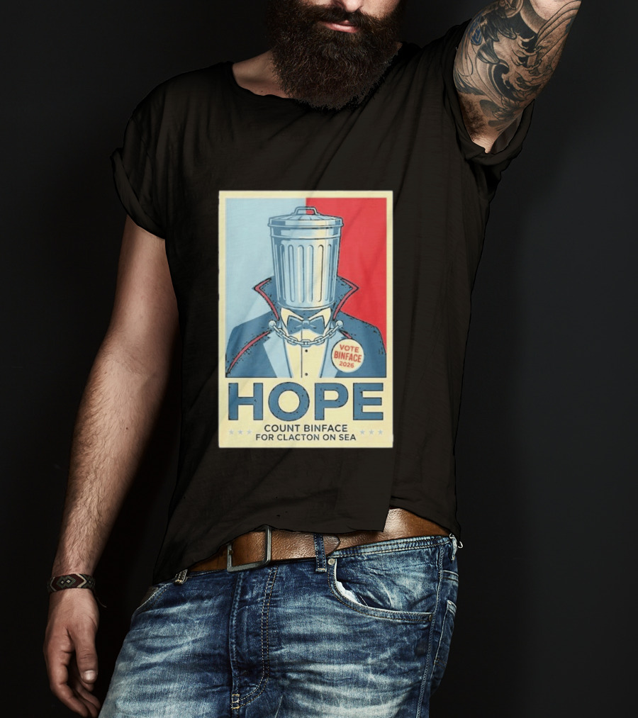 Vote Binface 2026 Hope Count Binface For Clacton On Sea T-Shirt