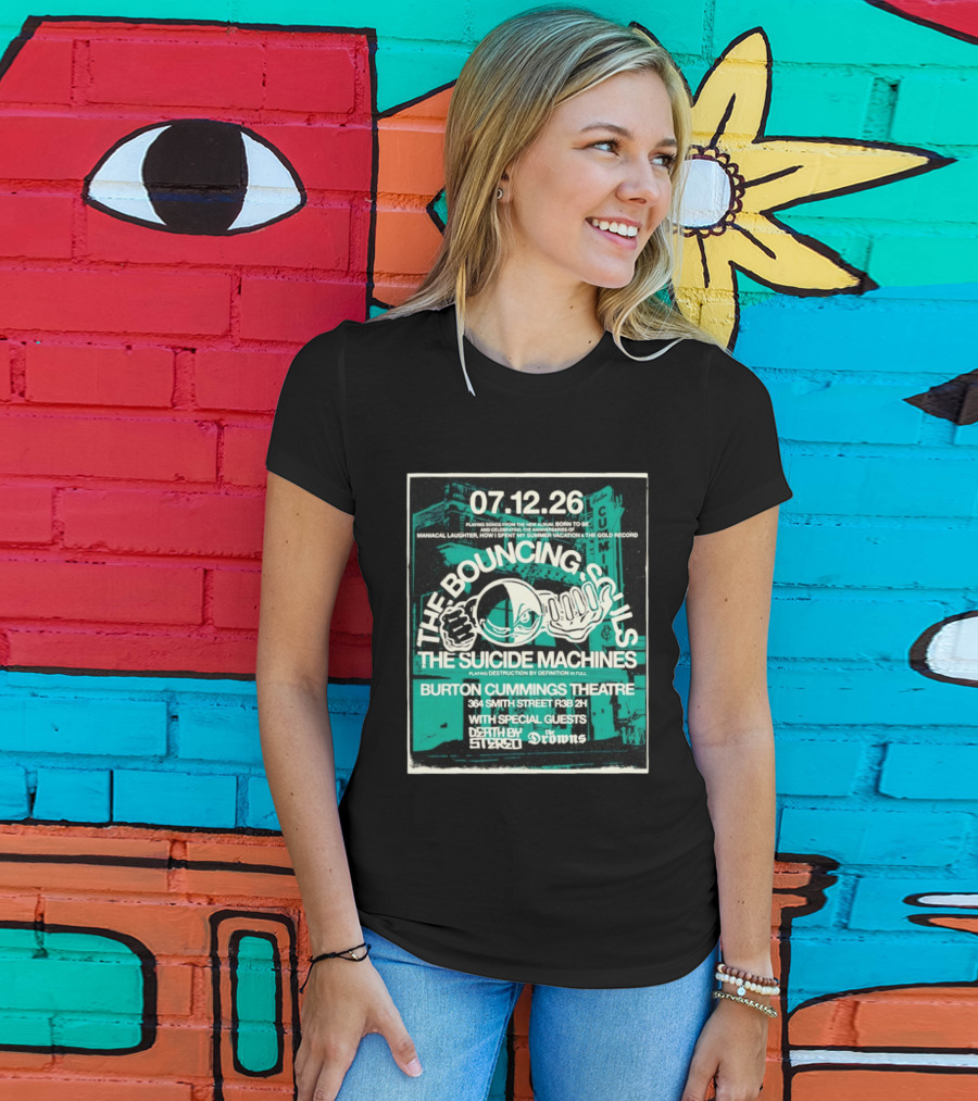 The Bouncing Souls The Suicide Machines Live Burton Cummings Theatre Special Guests Death By Stereo The Drowns July 12 26 T-Shirt