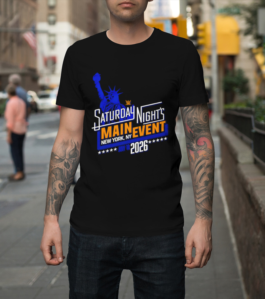 WWE Saturday Night's Main Event New York NY 2026 July 18 Liberty Statue Star T-Shirt