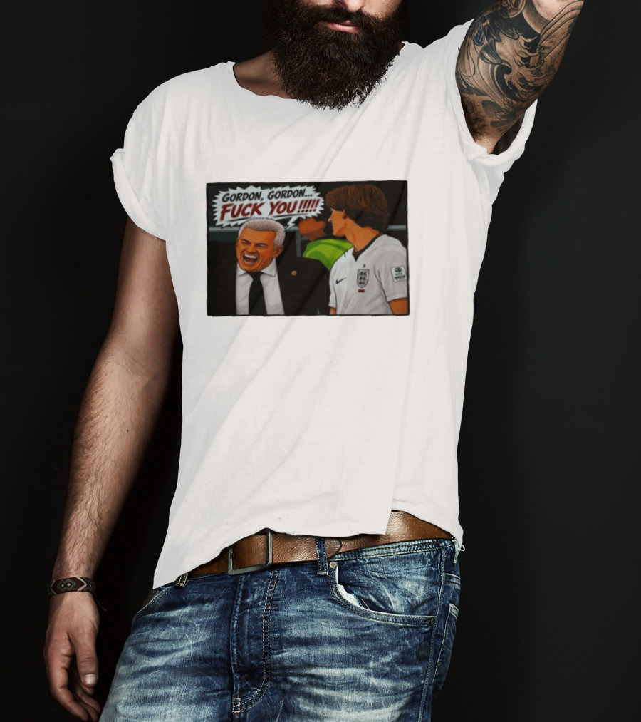 Gordon Gordon Fuck You England Football Meme Comic T-Shirt