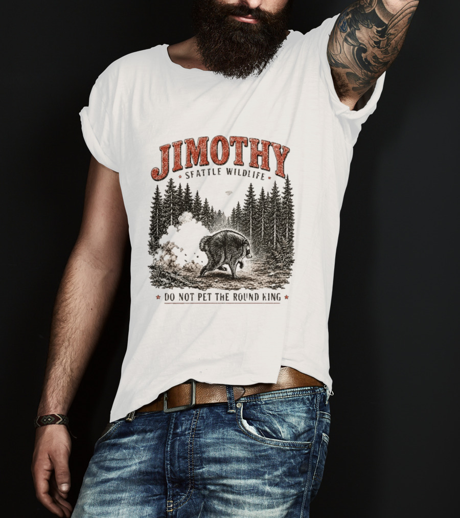 Jimothy Seattle Wildlife Do Not Pet The Round King Forest Scene T-Shirt