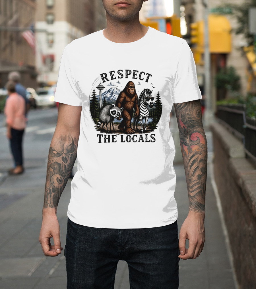 Respect The Locals Bigfoot Raccoon Zebra Seattle Space Needle Forest Scene T-Shirt