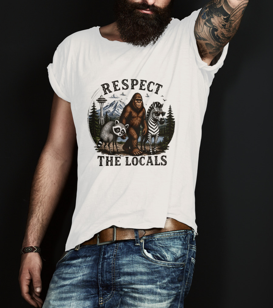 Respect The Locals Bigfoot Raccoon Zebra Seattle Space Needle Forest Scene T-Shirt