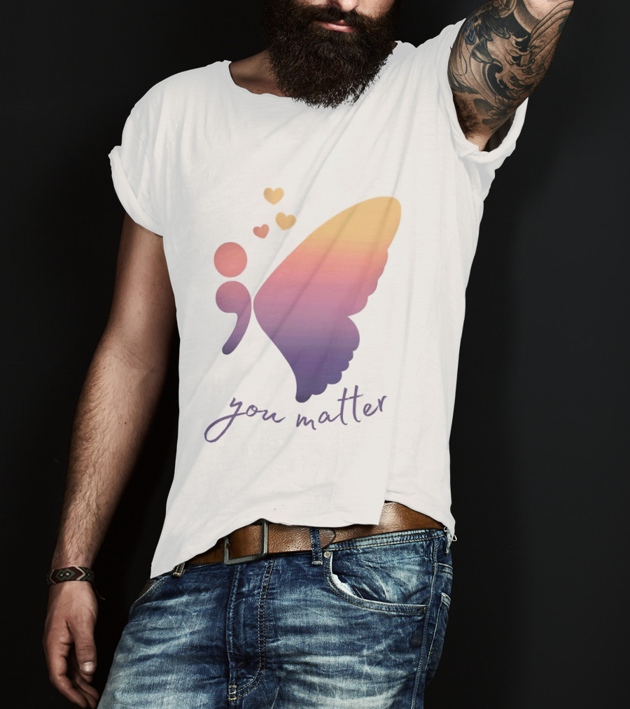 Semicolon Butterfly You Matter Inspirational Mental Health Awareness T-Shirt