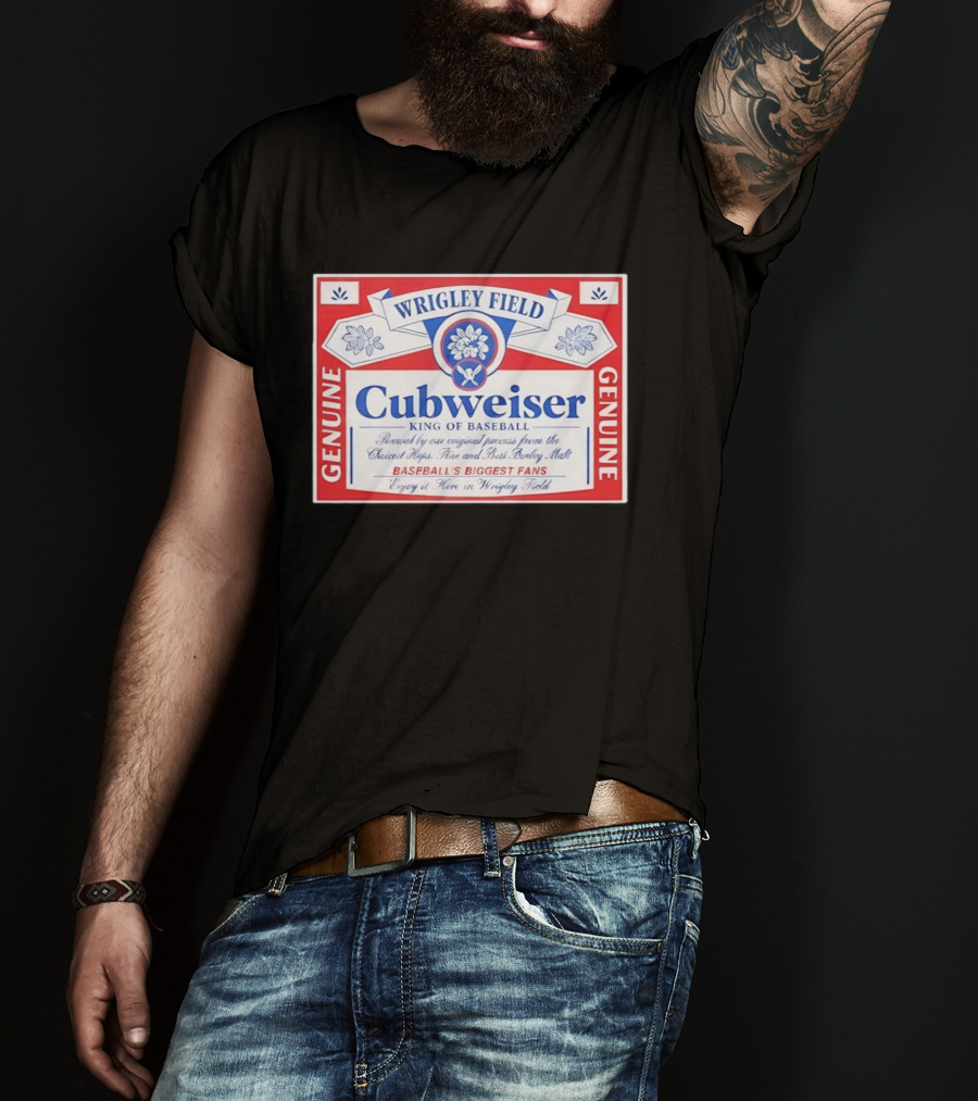 Wrigley Field Cubweiser Genuine Baseball's Biggest Fans T-Shirt