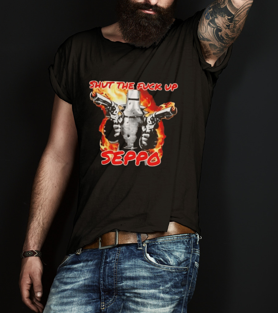 Shut The Fuck Up Seppo Dual Revolvers Fire Knight T-Shirt