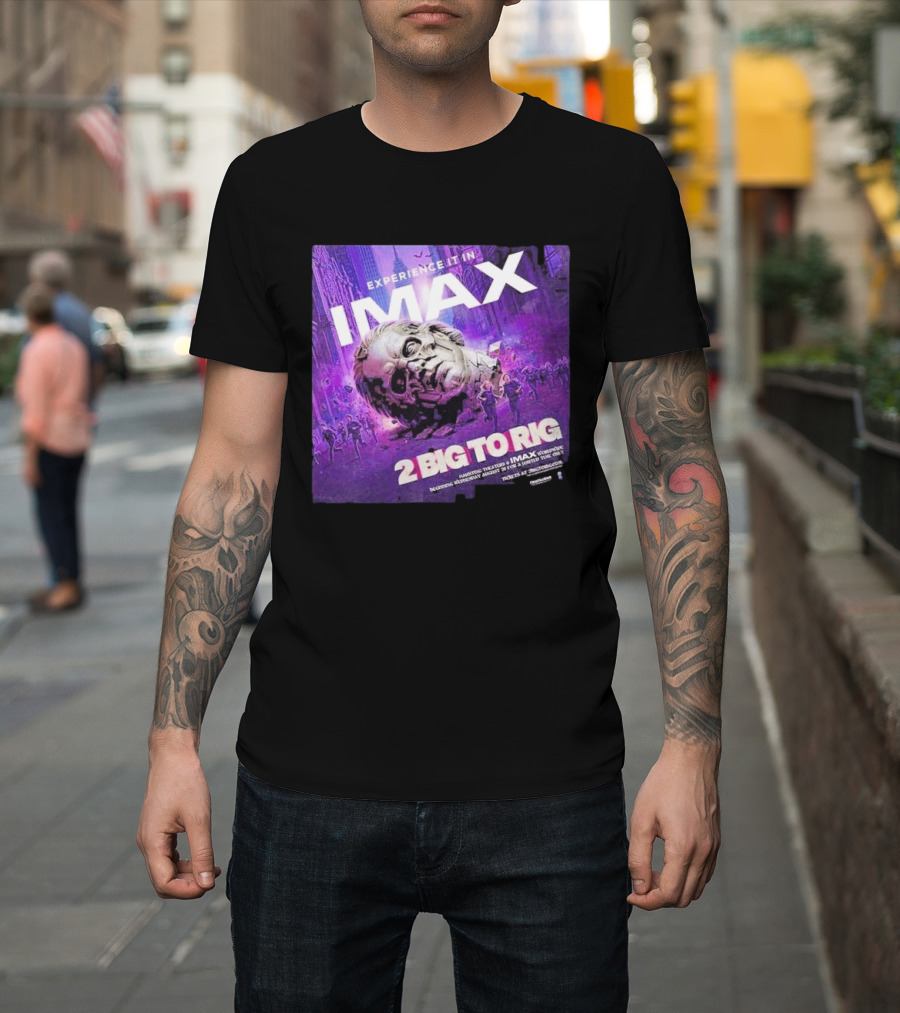 Experience It In IMAX Ghost 2 Big To Rig Feature Film Capturing Skeletour World Tour 2026 T-Shirt
