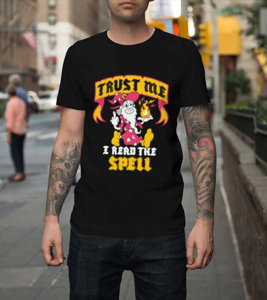 Trust Me I Read The Spell Wizard Magic Wand Stars T-Shirt