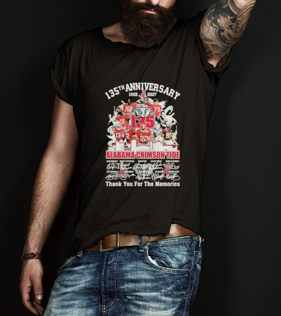 135th Anniversary 1892 2027 Alabama Crimson Tide Thank You For The Memories T-Shirt