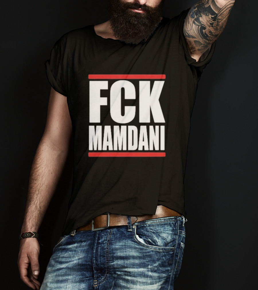 FCK Mamdani Controversial T-Shirt