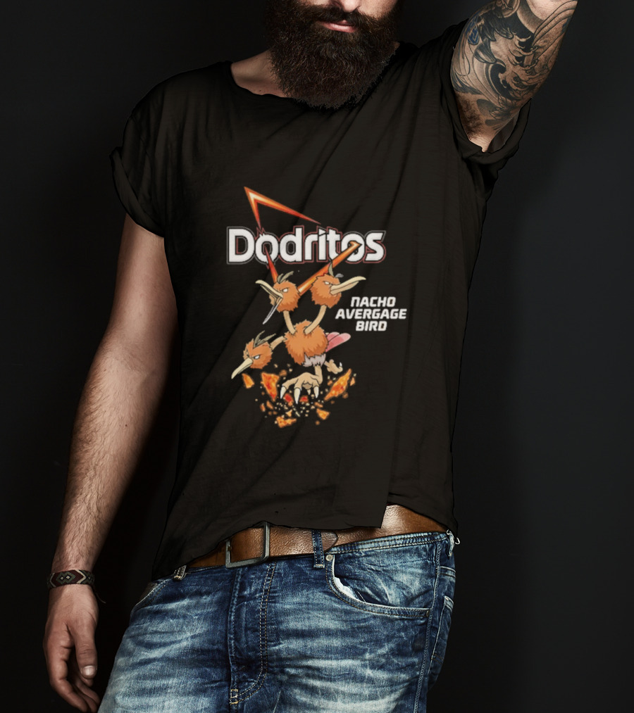 Dodritos Nacho Average Bird Pokémon T-Shirt