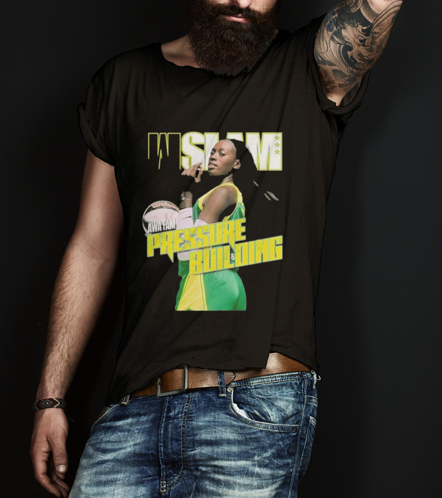 WSLAM Awa Fam Pressure Building Seattle Storm Basketball T-Shirt