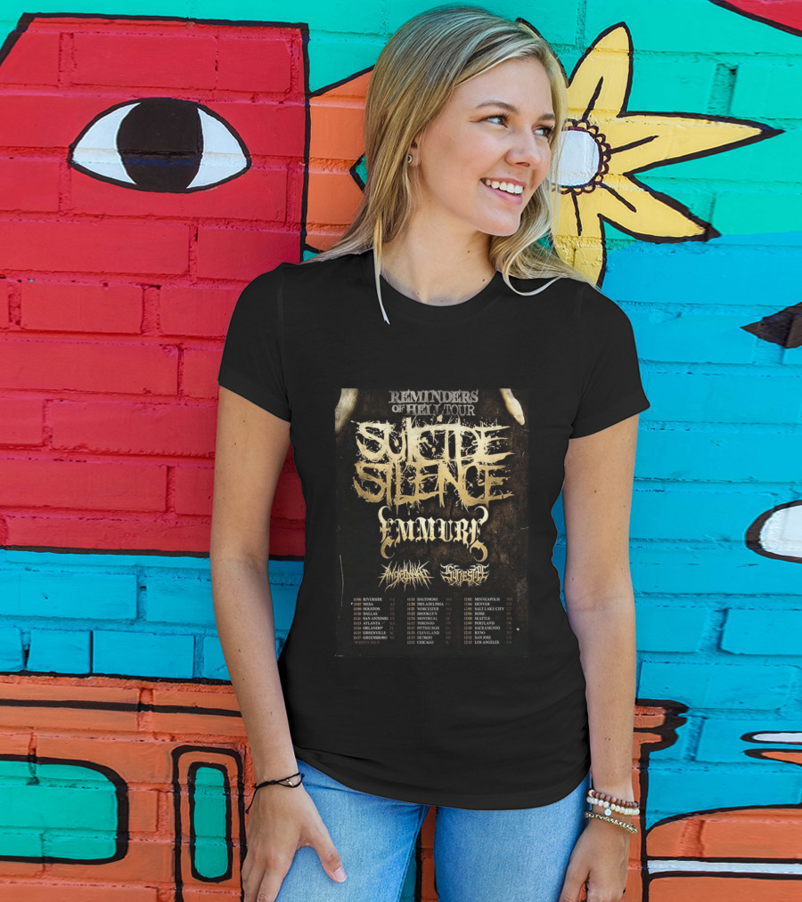 Suicide Silence Reminders Of Hell Tour California 2026 Emmure Supporting Bands Itinerary T-Shirt