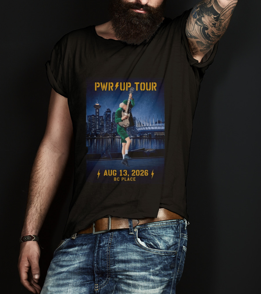 Pwr Up Tour August 13 2026 BC Place Vancouver BC T-Shirt