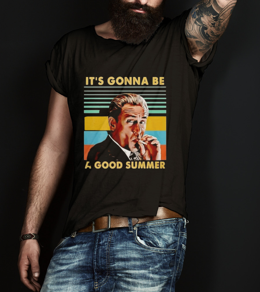 It's Gonna Be A Good Summer Mafia Movie Vibe T-Shirt
