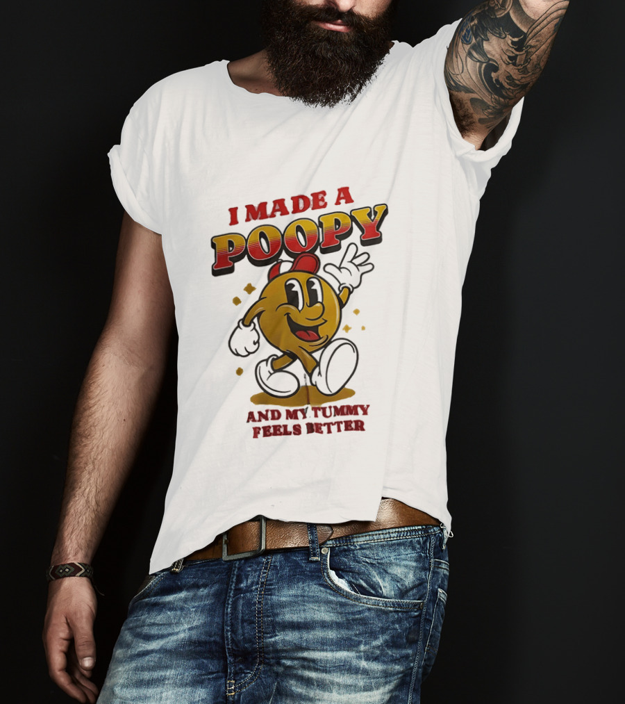 I Made A Poopy And My Tummy Feels Better Retro Cartoon T-Shirt