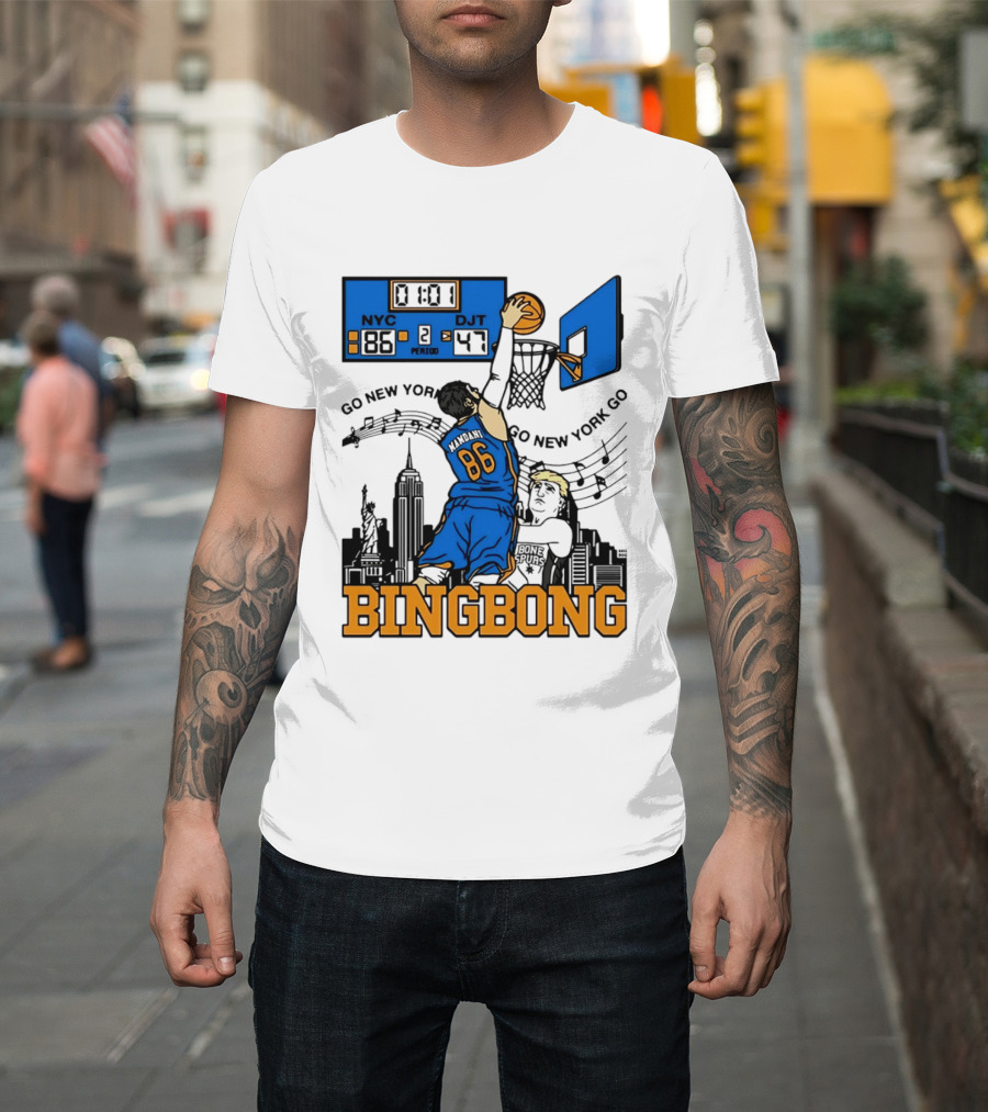 Mamdani 86 NYC DJT Go New York Basketball Bing Bong Epstein Files T-Shirt
