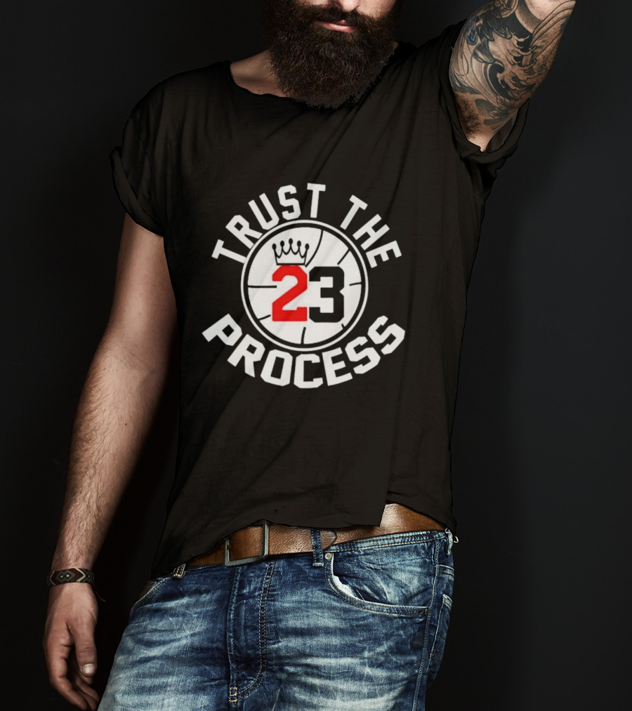 Trust The Process Basketball Number 23 T-Shirt