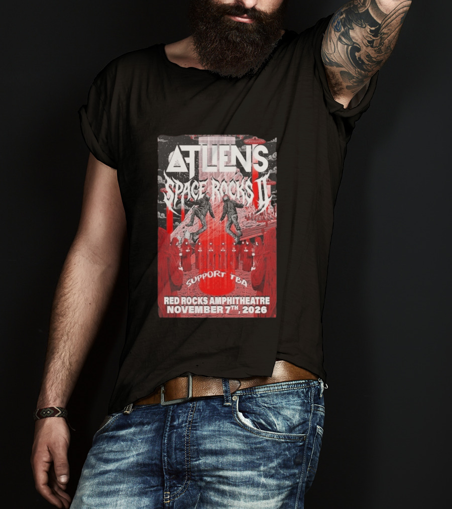 ATLiens Space Rocks II Red Rocks Amphitheatre November 7th 2026 Support TBA T-Shirt