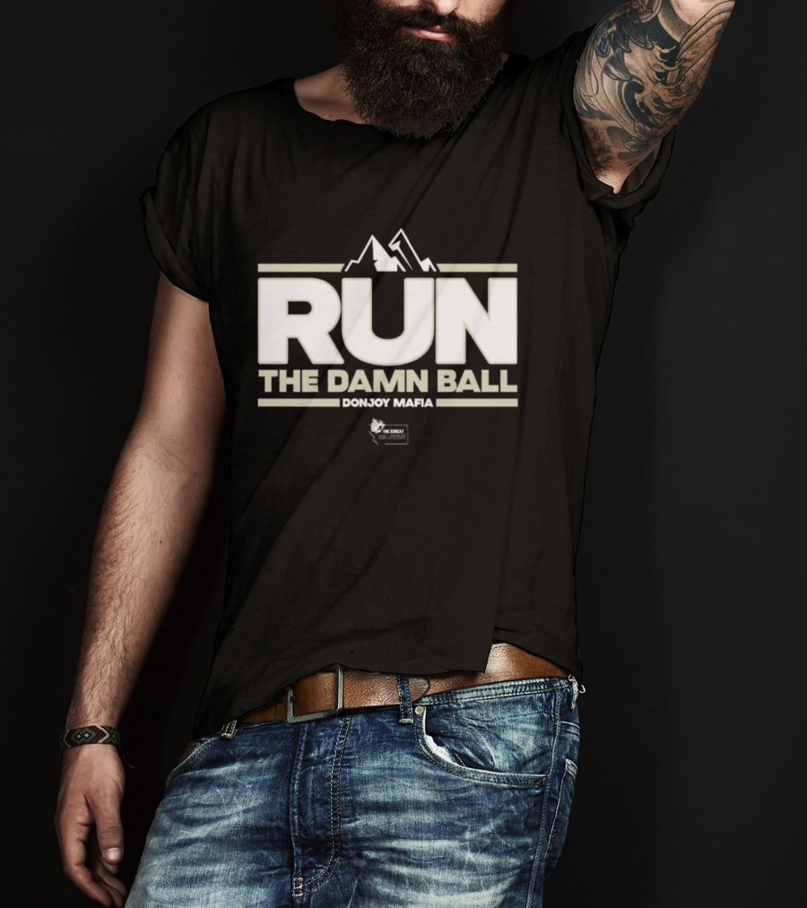 RUN THE DAMN BALL Bobcat Collective Montana Football T-Shirt