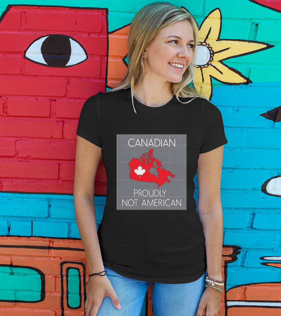 Canadian Proudly Not American Map With Maple Leaf T-Shirt