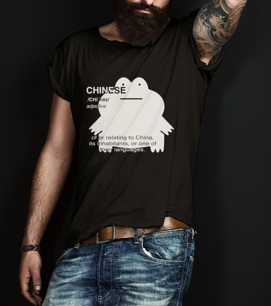 CHINESE Definition Frog Relating To China Its Inhabitants Or Their Language T-Shirt