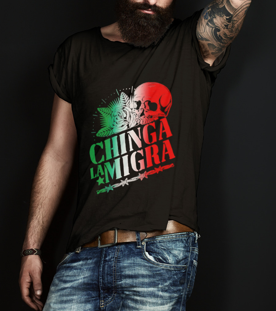 Chinga La Migra Skull Rose Immigration Reform T-Shirt