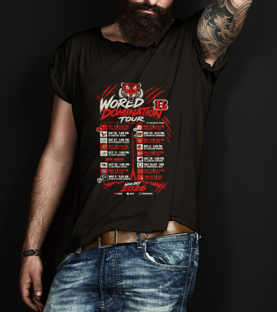 Cincinnati Bengals World Domination Tour 2026 Schedule Featuring Iconic Tiger Graphic And Team Logos T-Shirt