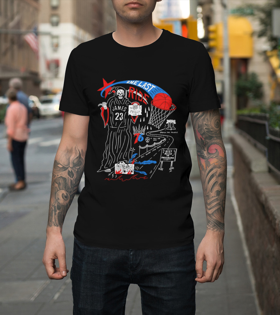 LeBron James One Last Ride 23 Philadelphia 76ers Miles To Philly 2023 Liberty Bell T-Shirt