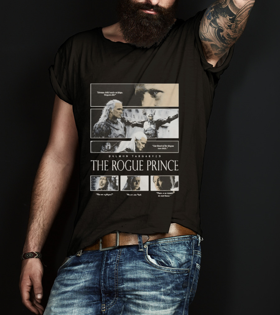 Daemon Targaryen The Rogue Prince Dragons Blood House Of The Dragon T-Shirt