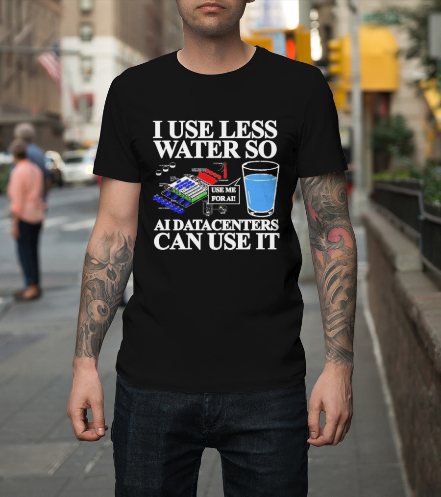 Water Conservation For AI Data Centers Environmental Awareness T-Shirt