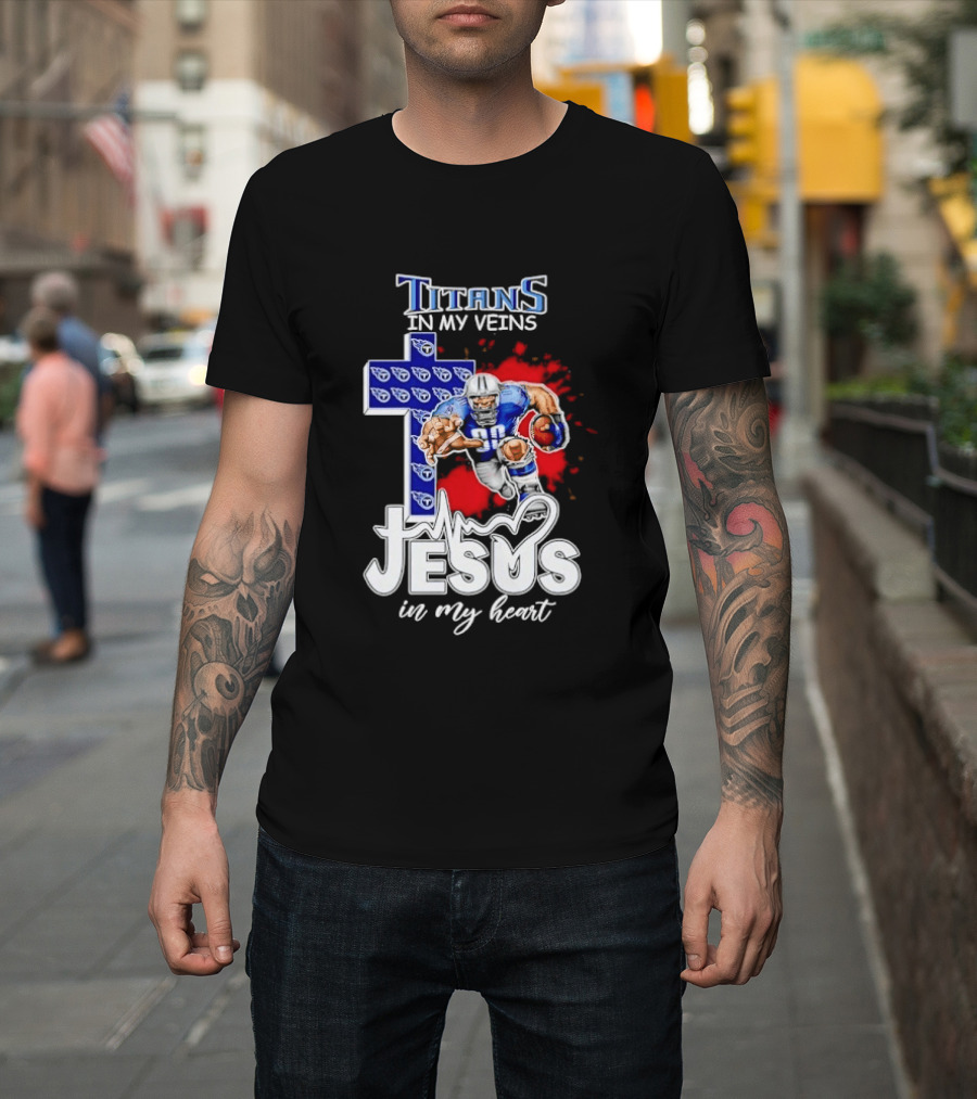 Titans In My Veins Jesus In My Heart Football Player Cross T-Shirt