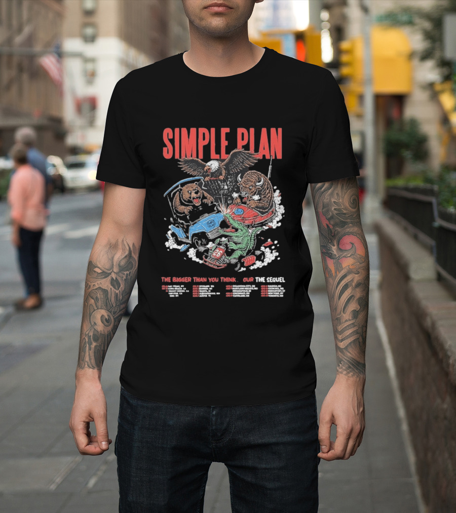 Simple Plan The Bigger Than You Think Tour 2026 Dates The Sequel Animals And Car Racing T-Shirt