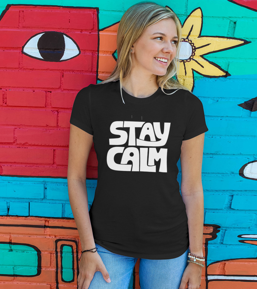 Stay Calm Text Bold Bubble Letters T-Shirt